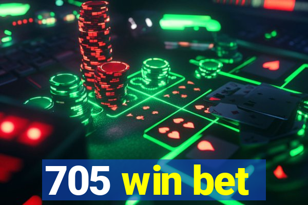 705 win bet